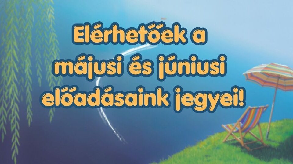 Elérhető májusi és júniusi műsorunk!