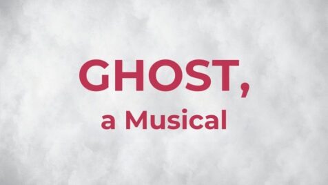 GHOST, a Musical